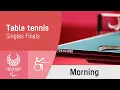 Table Tennis Finals | Day 5 Morning | Tokyo 2020 Paralympic Games