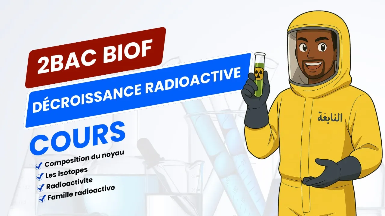 2BAC BIOF | Nucléaire - décroissance radioactive ☢️ (PC, SVT, SM)