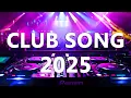 Download Lagu 🔥 2025 DJ REMIX CLUB MUSIC 🔥 Dance Hits, Mashups \u0026 Party Mix 🔥 DJ Remix Club Music Disco DJ Mix 2024