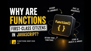 Why Are Functions First-Class Citizens in JavaScript