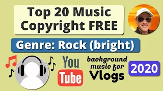 Download Top 20 Copyright Free Music 2020 for Vlogs Rock-Bright MP3