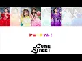 CUTIE STREET『Top of the top』歌詞動画修正ver