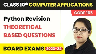 Python Revision - Theoretical Based Questions Class 10 Computer Applications Ch 8 Code 165