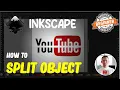 Inkscape How To Split Object