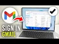 How To Log Into Gmail On Laptop PC - Full Guide