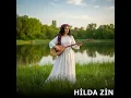 Download Lagu Hilda Zin - Ez u Tu Kurdish Love Music 2025