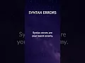 Syntax Errors