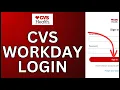How to Login CVS Workday Account Online 2024