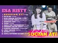 Download Lagu ESA RISTY II KESUCIAN ATI II TERBARU FULL ALBUM