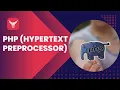 PHP Hypertext Preprocessor