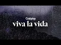 coldplay - viva la vida (lyrics)