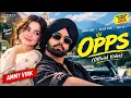 Opps (Official Video) Ammy Virk | Arjan Virk | Ary B | New Punjabi Songs 2026