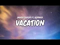 Demon empero - Vacation (Feat. Veronica) King Step Release [lyrics]