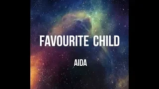 favourite child aida lyrics video 