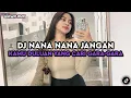 Download Lagu DJ NANA NANA JANGAN MARAH MARAH KAMU DULUAN YANG CARI GARA GARA || DJ PREMAN FEMINIM
