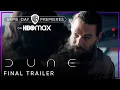 Dune Final Trailer HBO Max