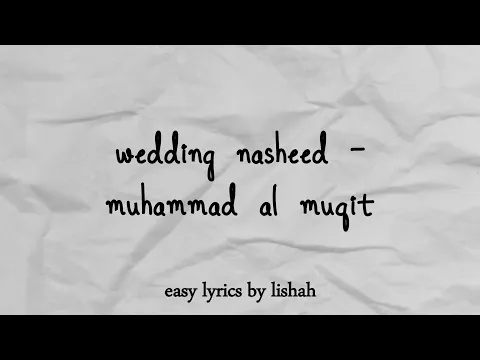 Download MP3 wedding nasheed - muhammad al muqit (easy lyrics 🇮🇩) - (عروسة النور - محمد المقيط)