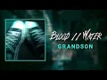 Download Lagu grandson - blood // water (lyrics)​