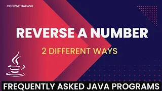 Reverse A Number Frequently Asked Java Program