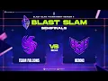 TUNDRA VS MOUZ- BO3 SEMIFINALS BLAST SLAM​ @VEENOMONDOTA @AvilleYT