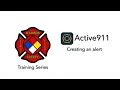 Creating an Alert with Active911