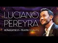 Download Lagu Luciano Pereyra - Romantico en el Teatro Colón 60Fps - 2019