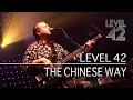 Download Lagu Level 42 - The Chinese Way in Oxford 2006