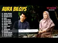 Download Lagu Aura Bilqys - Dawai Asmara - Birunya Rindu - Full Album Dangdut Terpopuler