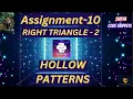 Hollow Right Triangle - 2 Assignment