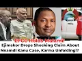 Lagu EFCC Heat: Ejimakor Questions Malami as Nnamdi Kanu Case Sparks Fresh Karma Talks!