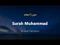 Download Lagu Surah Muhammad - Ali Jaber (With English Translation)