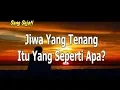 Download Lagu ilmumakrifatullah, Jiwa Yang Tenang #sangsejati #jiwayangtenang #ilmumakrifat