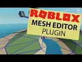 Roblox Mesh Editor Plugin