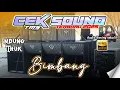 CEK S🔊 ⃝ UND BIKIN BIMBANG!! BASS GLERR NDUNG THUK TMS PRODUCTION