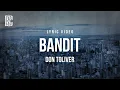 Download Lagu Don Toliver - Bandit | Lyrics