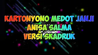 Download KARTONYONO MEDOT JANJI - COVER ANISA SALMA (skagedruk) MP3