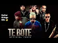 TE BOTE - NIO GARCIA FEAT. CASPER MÁGICO, BAD BUNNY FEAT. DARELL, NICKY JAM Y OSUNA 🎧 🎸gringo mix 👌