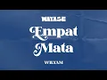 Lagu EMPAT MATA - WAYASE VERSION REMIX BY WILYAM