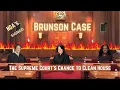 Brunson Case Will the Supreme Court Remove Corrupt Politicians