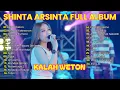 Lagu SHINTA ARSINTA - KALAH WETON | DANGDUT KOPLO TERBARU 2025 FULL ALBUM