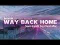 Download Lagu [Lyrics] SHAUN - Way Back Home (Sam Feldt Festival Mix)