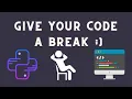 Give Your Code A Break Python Control Statements