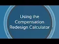 Using the Compensation Redesign Calculator
