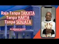 Download Lagu Raja Tanpa TAKHTA, Tanpa HARTA, Tanpa SENJATA | RD.Amandus Rahadat