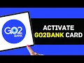 How To Activate Go2Bank Bank Card Without Login