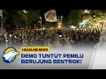 Download Lagu [HEADLINE NEWS 30/06] Demonstrasi Pemilu Memanas, Situasi Tak Terkendali