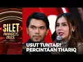 USUT TUNTAS!! Percintaan Thariq Lewat Zodiak | SILET AWARDS 2023