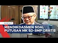 Putusan MK soal SD-SMP Gratis, Mendikdasmen: Bahas dengan Menkeu dan Tunggu Arahan Presiden