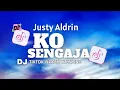 Lagu DJ KO SENGAJA • VIRAL TIKTOK •  REMIX EDM • WILSON DJ23