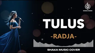 tulus radja video lyric cover by shaka music
